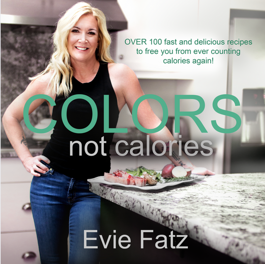 Colors Not Calories Cookbook